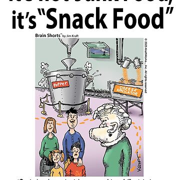Artwork thumbnail, It's Not Junk Food—Snack Food Fan by Brain Shorts