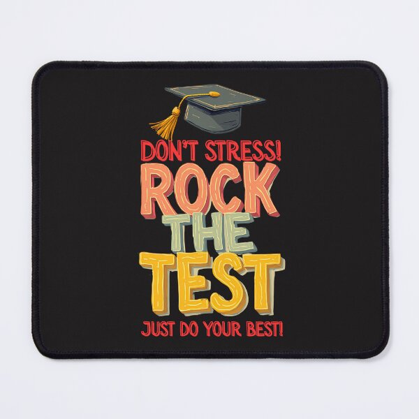 Item preview,  Don't Stress: Rock The Test , Just Do Your Best! Motivational School Vibes designed and sold by elynne9.