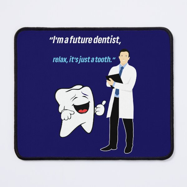 Item preview, "Relax, I'm a future dentist. designed and sold by Mahilis.