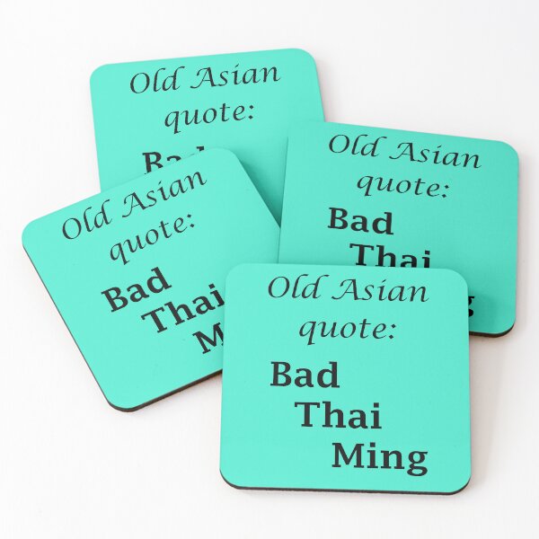 Item preview, Art by Mike Bad-Thai-Ming funny saying on T-shirt for work and leisure designed and sold by allartbymike.
