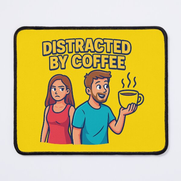 Item preview, Distracted by Coffee Meme – Funny Coffee Lover Design designed and sold by Bratak.