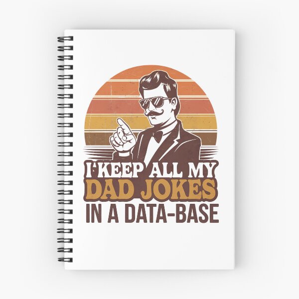Item preview, I Keep All My Dad Jokes in a Database Retro designed and sold by Taans-Creation.