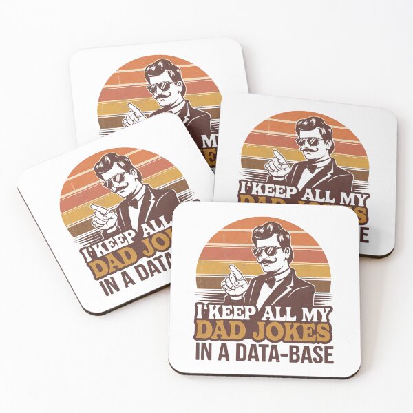 Item preview, I Keep All My Dad Jokes in a Database Retro designed and sold by Taans-Creation.