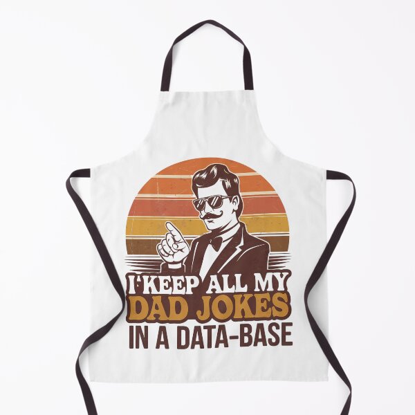 Item preview, I Keep All My Dad Jokes in a Database Retro designed and sold by Taans-Creation.