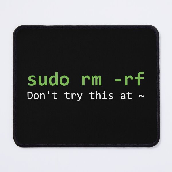 Item preview, Sudo rm -rf – Don’t Try This at Home designed and sold by TheSoloStyle.
