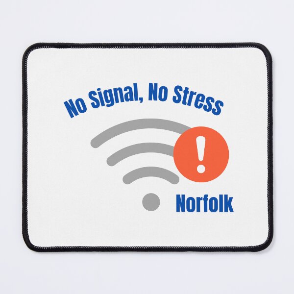 Item preview, No Signal, No Stress, Norfolk Humour.  designed and sold by MyriadNorfolk.