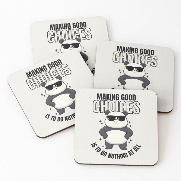Item preview, Making Good Choices Is To Do Nothing At All designed and sold by The magic  Yellow bus.