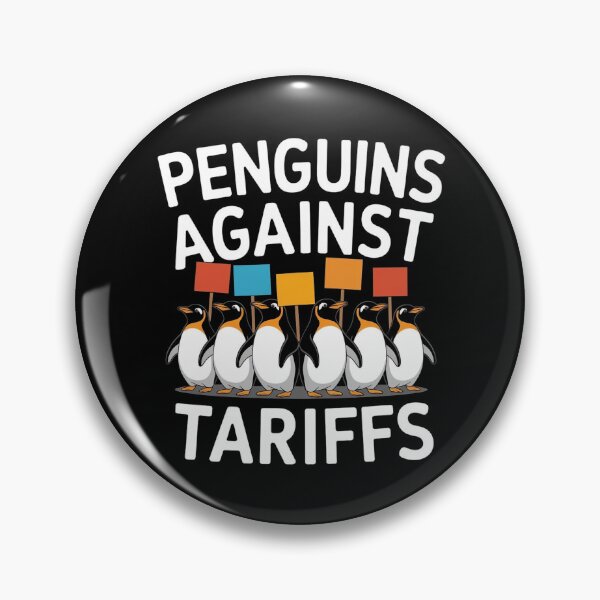 Item preview, Penguin Protest Against Tariffs Funny Penguin Tariff designed and sold by Redgiant87x.