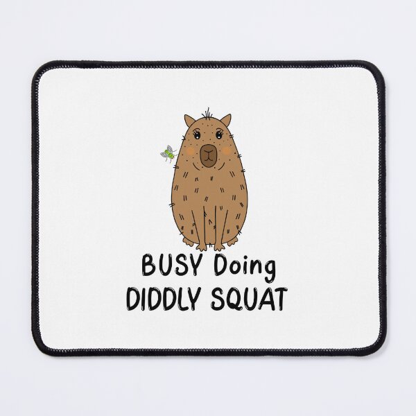 Item preview, Funny Capybara Diddly Squat designed and sold by Sartoris Art.