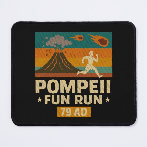 Item preview, Pompeii Fun Run Geography Lover Funny Volcanologist Volcanology Gift designed and sold by alenaz.