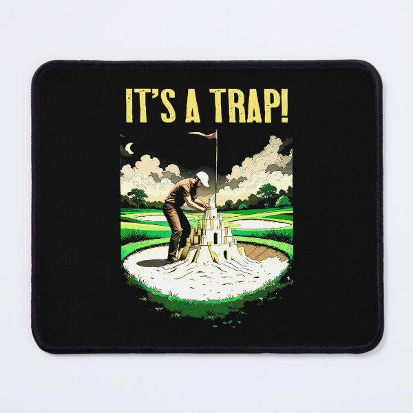 Item preview, Funny Golf Bunker Golfer Sand Castle It's A Trap Quote designed and sold by GrandeDuc.