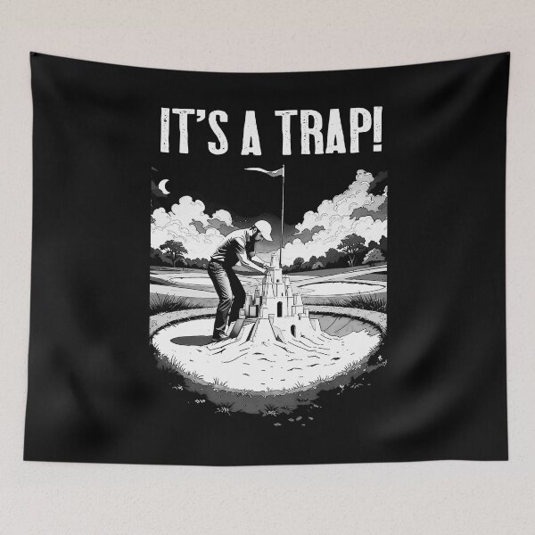 Item preview, Funny Golf Bunker Golfer Sand Castle It's A Trap Quote designed and sold by GrandeDuc.