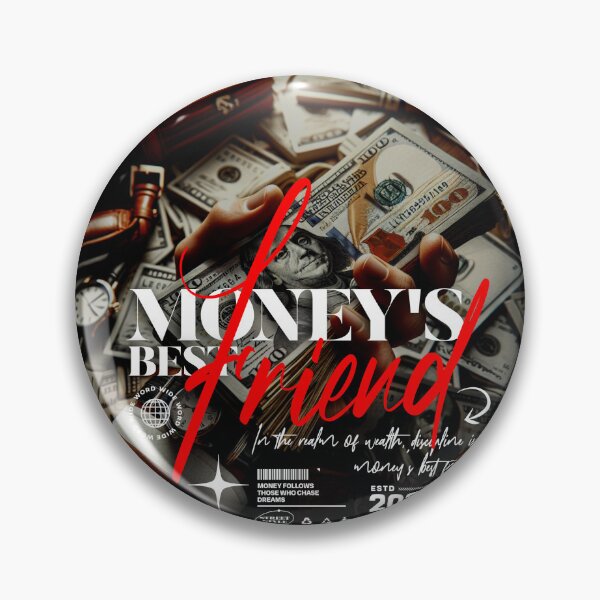 Item preview, Money’s Best Friend designed and sold by Not Hugo.