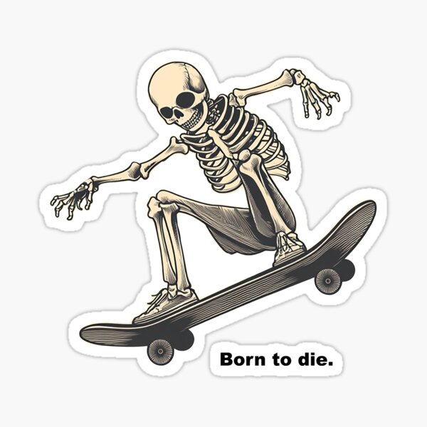 Item preview, Born to Die – Minimal Skateboard Skeleton Logo designed and sold by studio0mni.