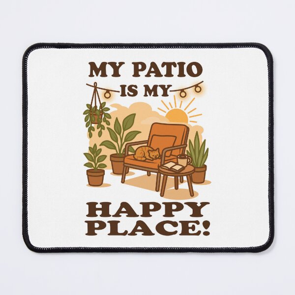 Item preview, My Patio Is My Happy Place Cozy Garden Decor Nature Lover Quote designed and sold by MONTRIS.