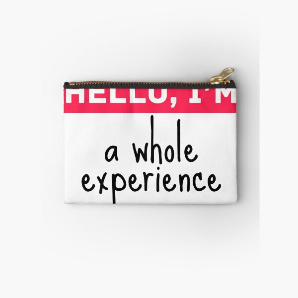Item preview, "Hello I'm a Whole Experience" Funny Name Tag Design – Sassy Loud Personality Gift designed and sold by thistledewcraft.