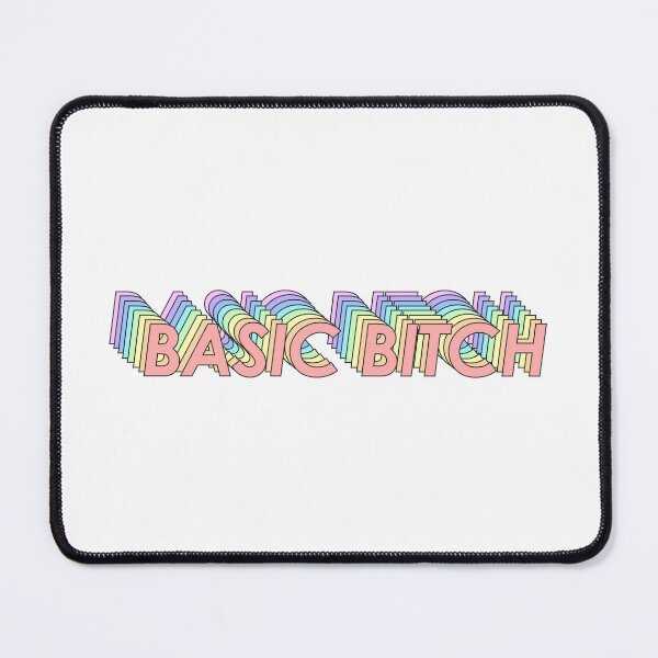 Item preview, BASIC BITCH designed and sold by oddwonders.