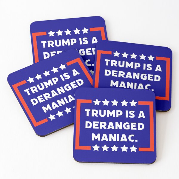 Item preview, Trump is a deranged maniac  designed and sold by Rachel the Artist .