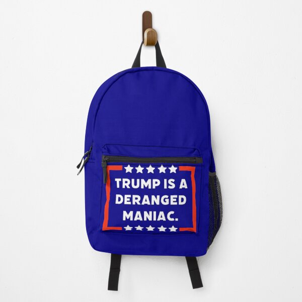 Item preview, Trump is a deranged maniac designed and sold by Rachel the Artist .