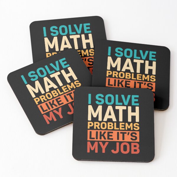 Item preview, I Solve Math Problems Like It's My Job Math Teacher Gift designed and sold by DexertimaArt.