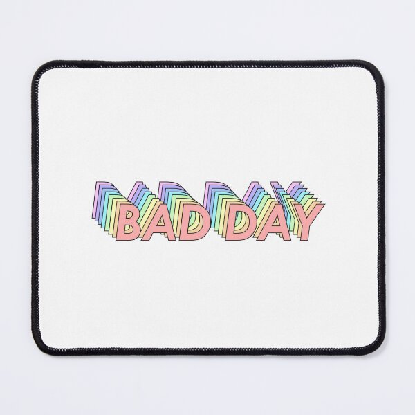 Item preview, BAD DAY designed and sold by oddwonders.