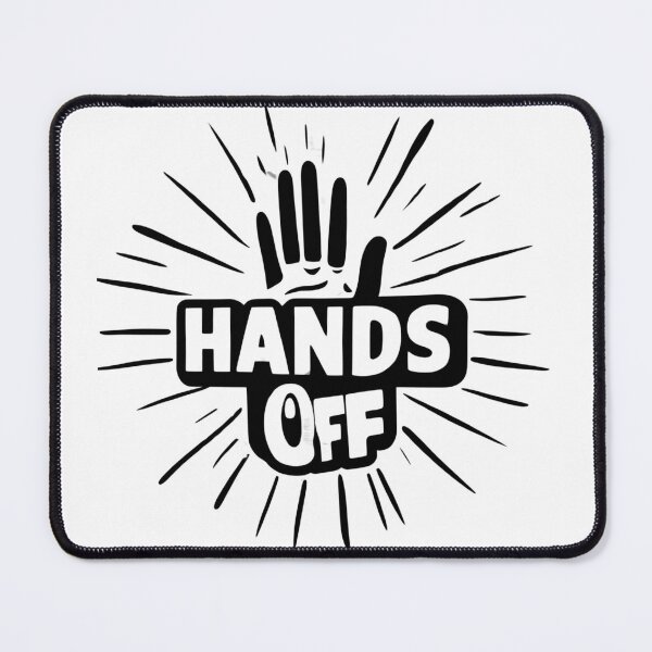 Item preview, Hands off designed and sold by whatthefoxsays.