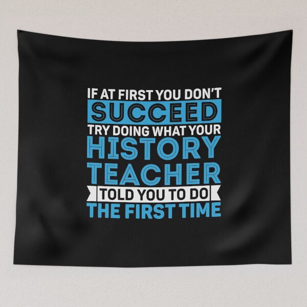 Item preview, History Teacher Tshirt if at first you don't succeed designed and sold by DexertimaArt.