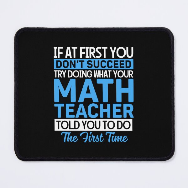 Item preview, Math Teacher If at first you don't succeed Funny Gift designed and sold by DexertimaArt.