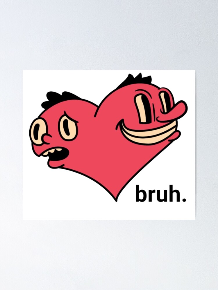 Thumbnail 1 of 3, Poster, bruh. designed and sold by KolinBoy.