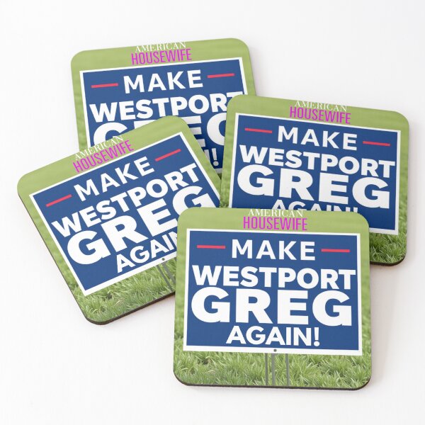 Item preview, American Housewife: Make Westport Greg Again! designed and sold by jimbob90210.