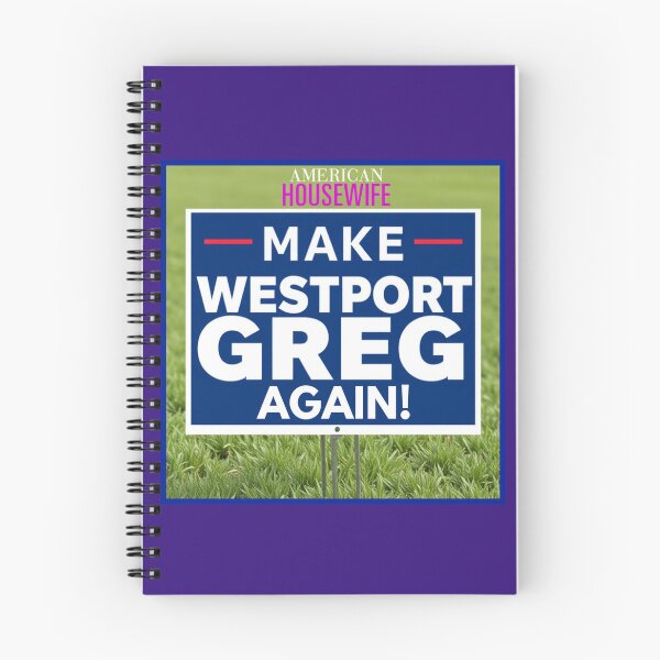 Item preview, American Housewife: Make Westport Greg Again! designed and sold by jimbob90210.