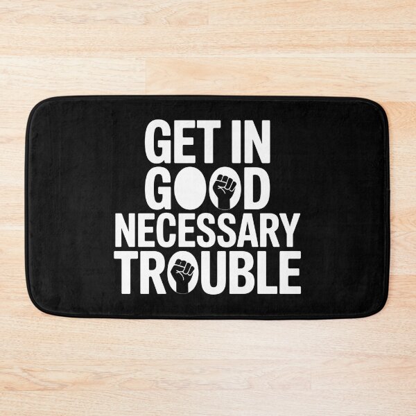 Item preview, Get in Good Necessary Trouble - The perfect gift for those who fight for equality, justice, and human rights. designed and sold by ZyziowskyArt.