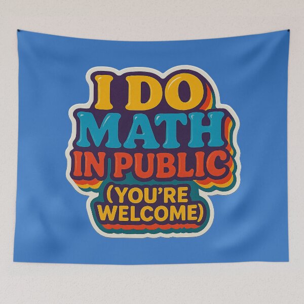 Item preview, Math in Public – A Clever Statement designed and sold by Girih.