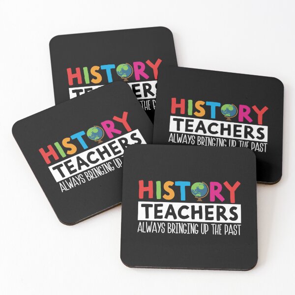 Item preview, History Teachers Always Bring Up The Past Fun Back To School designed and sold by DexertimaArt.