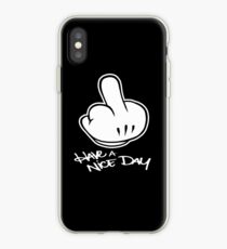 Middle Finger - have a nice day iPhone Case