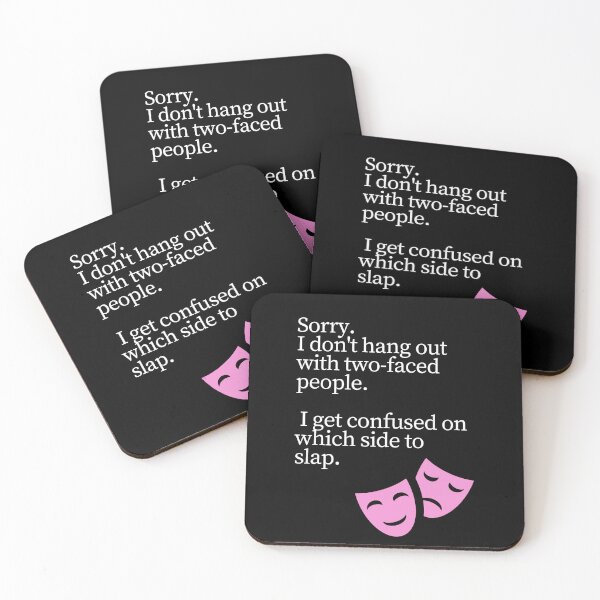Item preview, Sorry i don't hang out with two faced people designed and sold by whatthefoxsays.