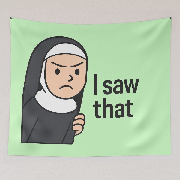 Item preview, cartoon nun i saw that jesus meme designed and sold by TSQ.