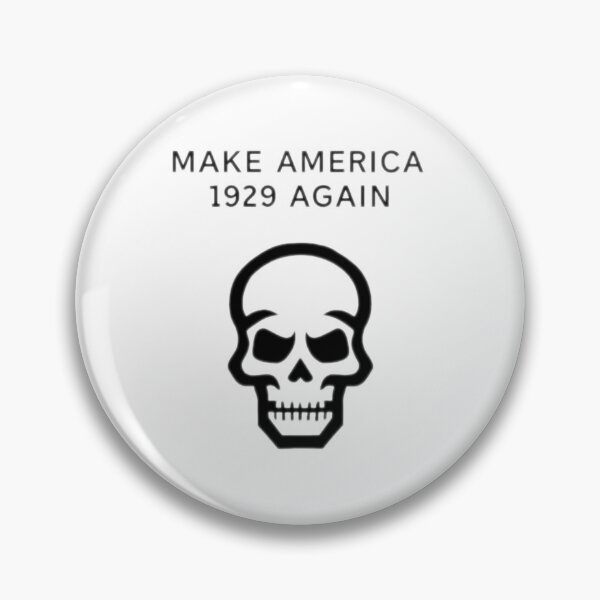 Item preview, Make America 1929 Again designed and sold by TrendNest Designs USA.