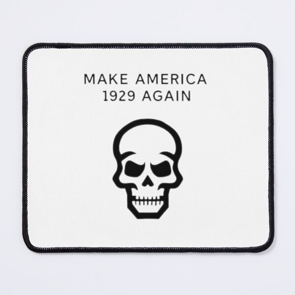 Item preview, Make America 1929 Again designed and sold by TrendNest Designs USA.