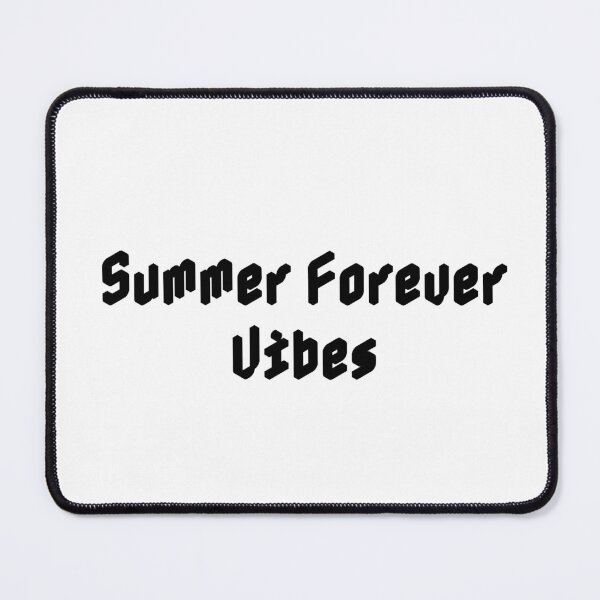 Item preview, Summer Forever Vibes designed and sold by Ninjacatoff.