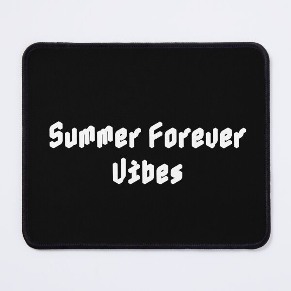 Item preview, Summer Forever Vibes designed and sold by Ninjacatoff.
