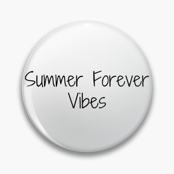 Item preview, Summer Forever Vibes designed and sold by Ninjacatoff.