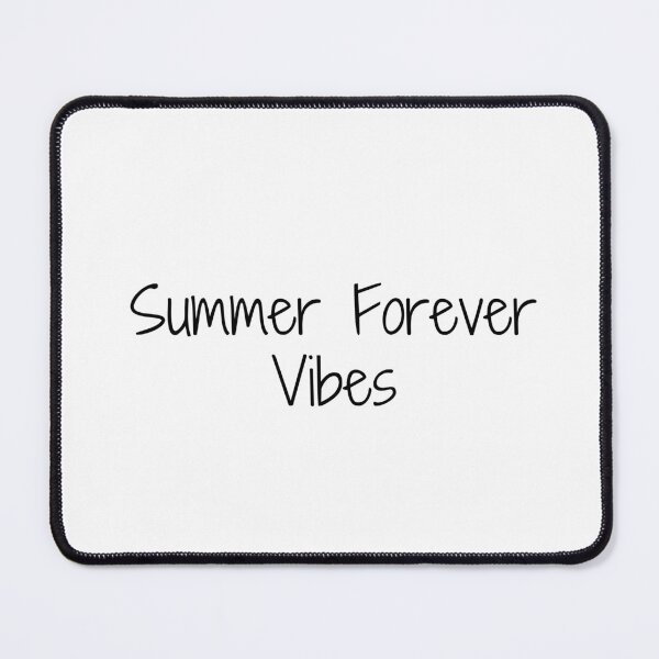 Item preview, Summer Forever Vibes designed and sold by Ninjacatoff.