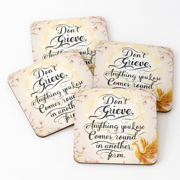 Item preview, Don't grieve. Anything you lose comes round in another form 5 designed and sold by Tom-Johnson.