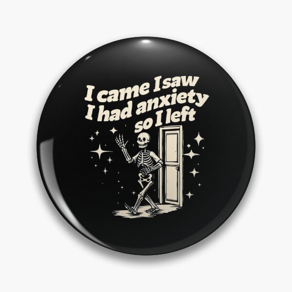 Item preview, I Came I Saw I Had Anxiety So I Left Anxiety Introvert Quotes designed and sold by DemureArtsy.