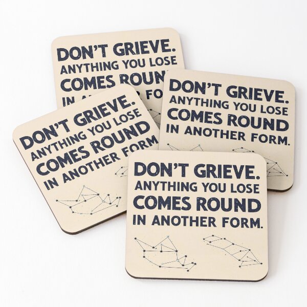 Item preview, Don't grieve. Anything you lose comes round in another form 10 designed and sold by Tom-Johnson.