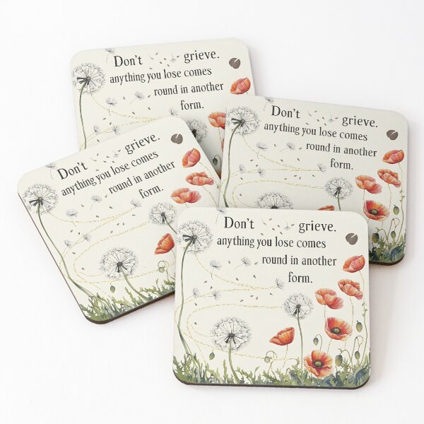 Item preview, Don't grieve. Anything you lose comes round in another form 17 designed and sold by Tom-Johnson.