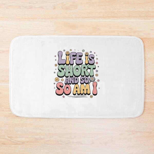 Item preview, Life Is Short And So Am I designed and sold by Mateusz Majcherek.