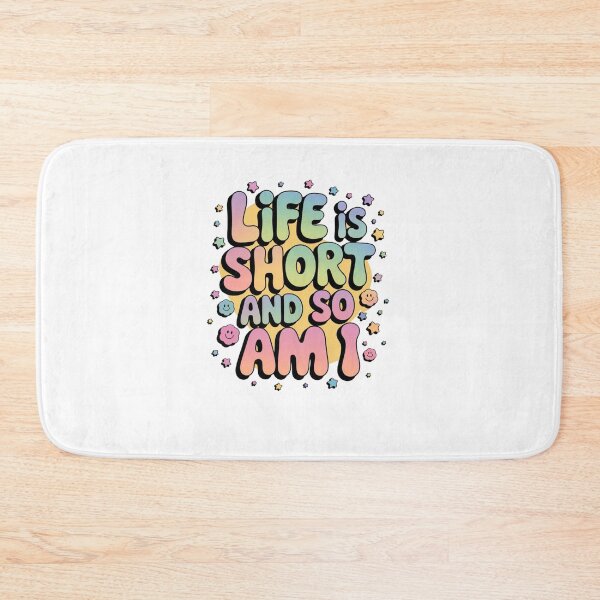 Item preview, Life Is Short And So Am I designed and sold by Mateusz Majcherek.