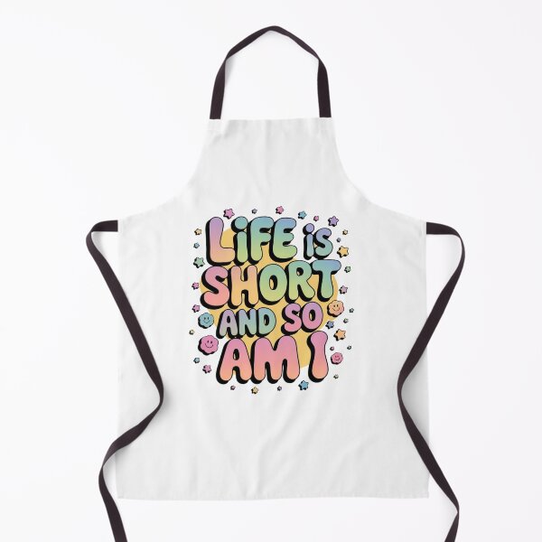 Item preview, Life Is Short And So Am I designed and sold by Mateusz Majcherek.